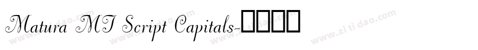 Matura MT Script Capitals字体转换
